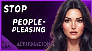 5-minute Affirmations to STOP PEOPLE-PLEASING 🌟 Reclaim Your Power and Put Yourself First