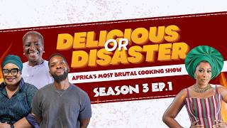 DELICIOUS OR DISASTER: SEASON 3 | EP 1| CHARLES BORN | IYABO LAWANI | FUNMI AJOSE-ADEOGUN