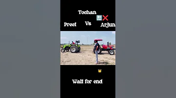 Preet 60hp Vs Arjun Ultra 52hp Tochan Tochan Arjun Preet 