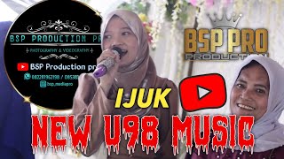 U98 MUSIC PALEMBANG - IJUK - LIVE ARISAN JAYA PEMULUTAN BARAT OI