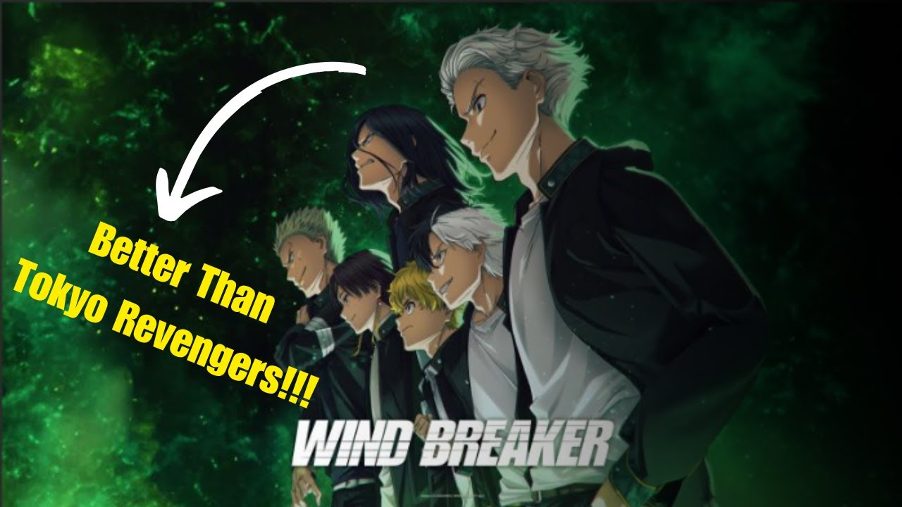 Better than Tokyo Revengers : Wind Breaker Review