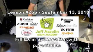 Lessons #256 - September 13, 2018 - Fill Ex in Syncopation with paradiddles