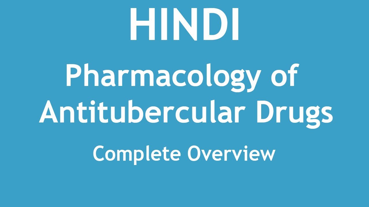 Pharmacology of Antitubercular Drugs (Complete Overview) [HINDI] | Dr. Shikha Parmar