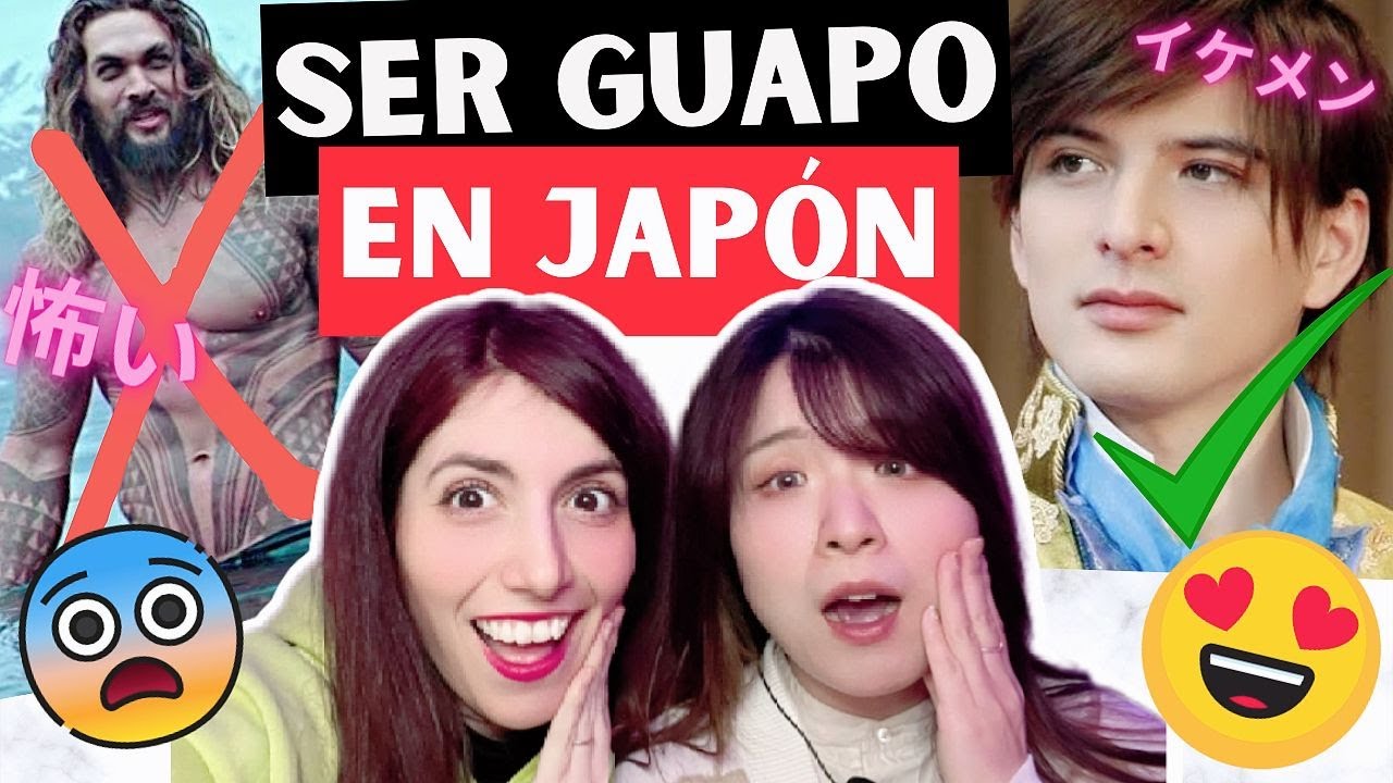 SER GUAPO EN JAPÓN? : ¿CUMPLES LOS ESTÁNDARES DE BELLEZA? / Yunae y Laesponesa