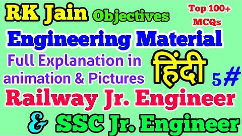 R.K. Jain || Engineering Materials || Material Science || Part 5