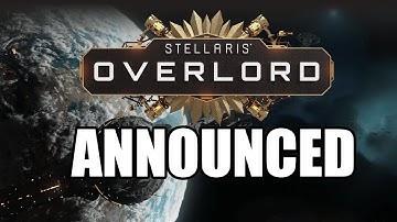 Stellaris Overlord Announced