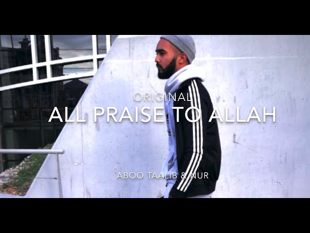 All praise to ALLAH nasheed nur Taliep class=