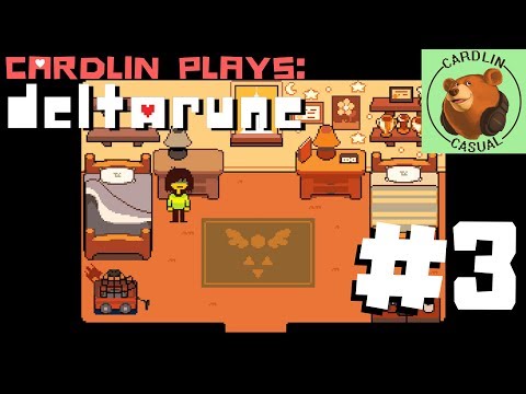 DELTARUNE! [Cardlin plays] [#3]