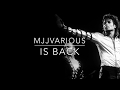 MJJVarious IS BACK.