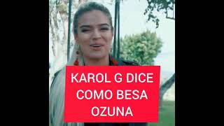 Karol G Dice Que Ozuna Besa Muy Bien ! 🔥