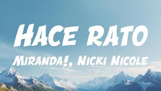 Miranda Nicki Nicole  Hace Rato  