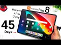 Xiaomi Pad 8 Review After 45 Days Of Usage 🔥🔥🚀🚀🚀 #xiaomipad8