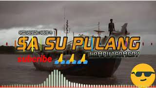 SA SU PULANG