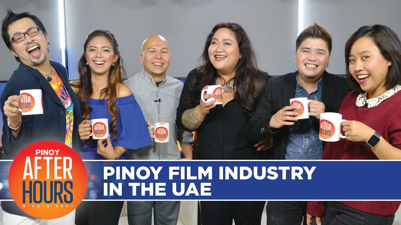 Pinoy AFTER HOURS Ep015 - Pinoy Film Industry in the UAE