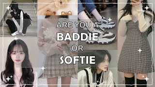 Are you a Baddie or a Softie | Lilacgalaxy | Lilacgalaxy123