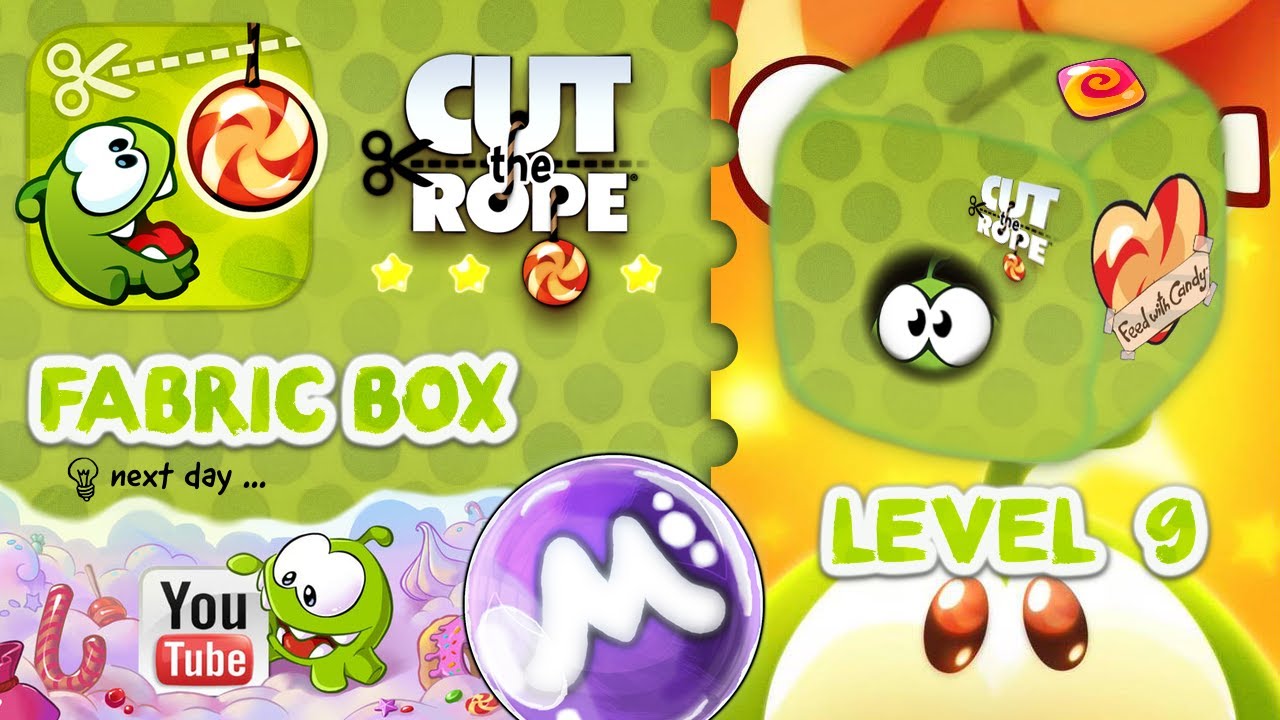 Cut the Rope FABRIC BOX Level 9 - YouTube
