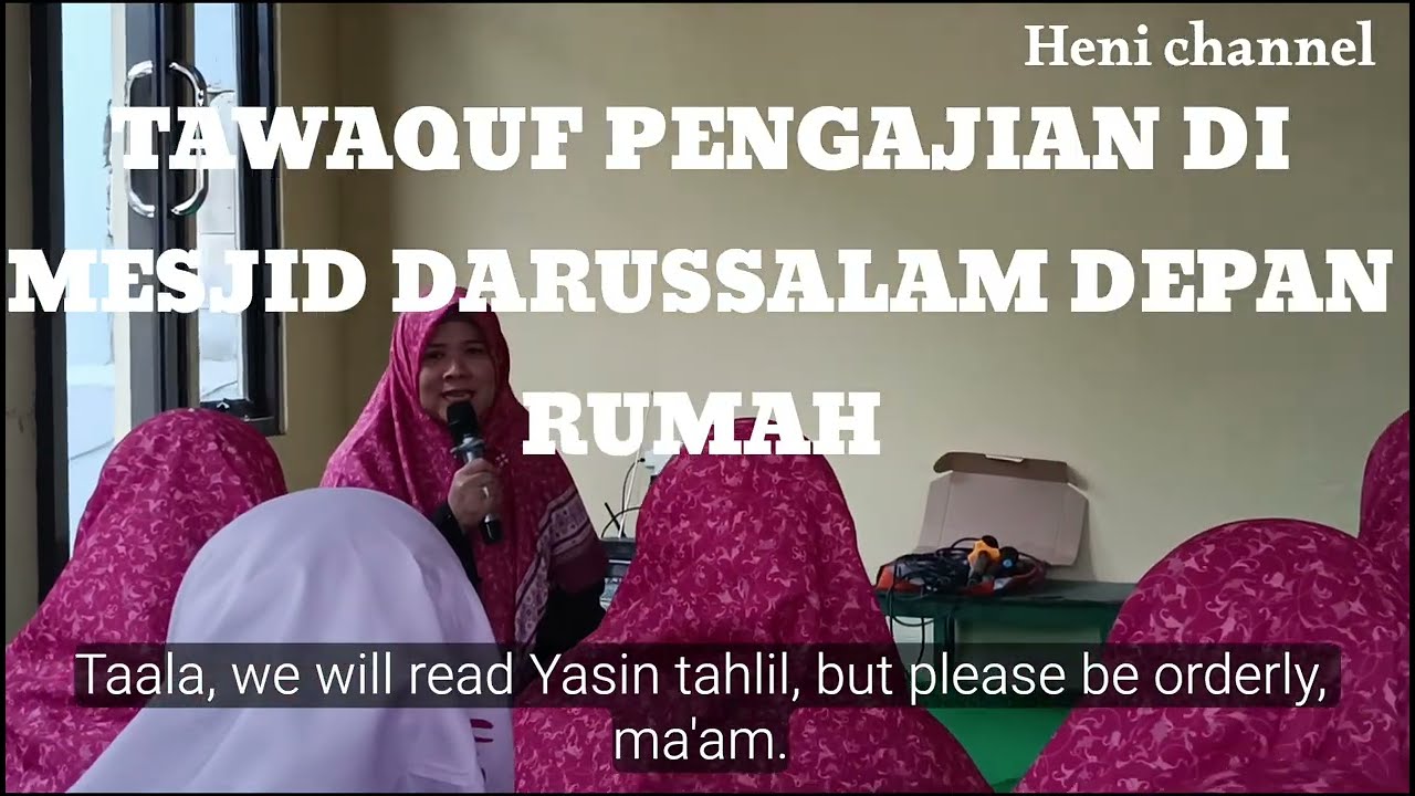 TAWAKUF PENGAJIAN MESJID DARUSSALAM DI DEPAN RUMAH