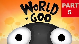 World of Goo Walkthrough Part 5