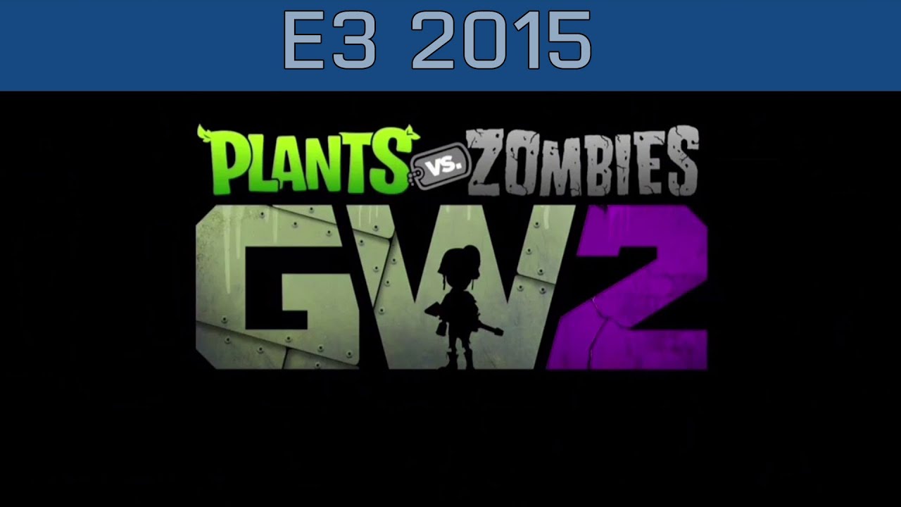 Plants vs. Zombies: Garden Warfare 2 - E3 2015 Gameplay [HD] - YouTube