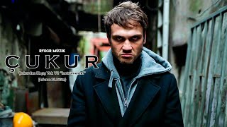 Çukur Müzikleri | Çukur'dan Kaçış Yok V2 \