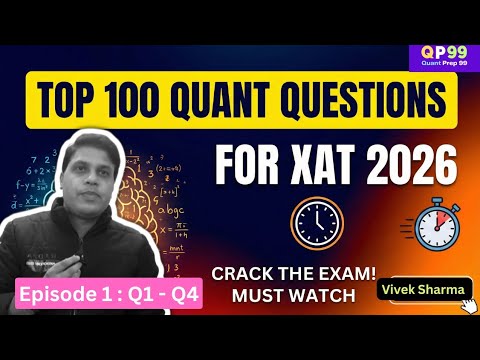 Must Solve 100 Quant Questions for XAT 2026 Exam | XAT 2026 Exam ...