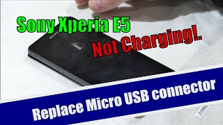Sony Xperia E5 Micro USB replacement