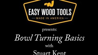 Bowl Turning Basics with Stuart Kent