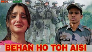 Bhai Behan Ka Pyar | Behan ho toh aisi | Bhai ho toh aisa | Indian Army | Rahul Rana | Isha | Vikas