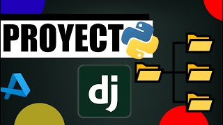 🐍 Estructura de un proyecto en Django 06 - 10