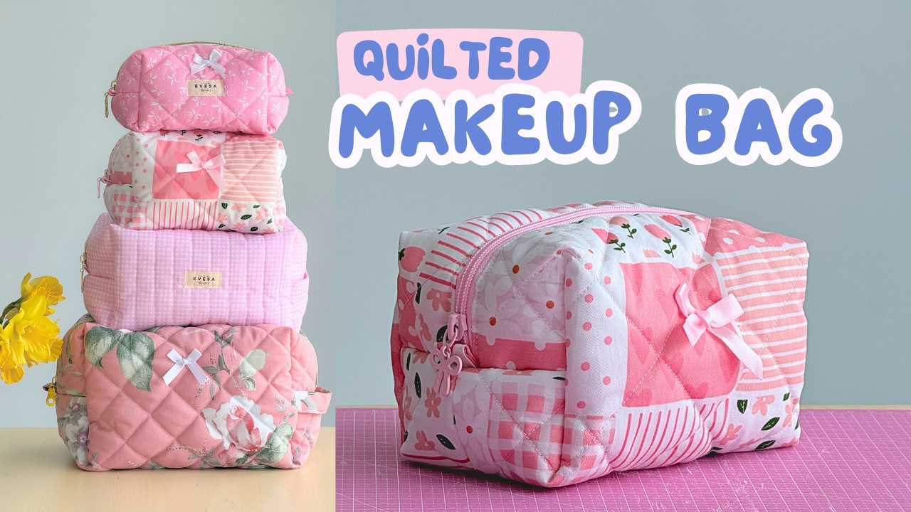 Quilted Makeup Bag Tutorial ✂️ Beginner Friendly DIY + 4 Sizes PATTERN