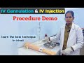 Iv cannulation  iv injection procedure demonstration  how to insert iv cannula learn techniques