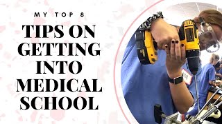 My TOP 8 TIPS for getting into MEDICAL SCHOOL//How I got accepted! Net Worth