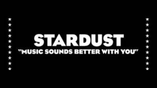 Music Sounds Better With You by Stardust w/ lyrics Resimi