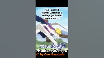 Thumbnail of Top Hunter x Hunter Openings & Endings