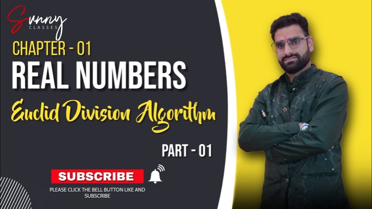 Euclid Division Algorithm || Class 10th Maths Chapter 1 || Real Numbers ...