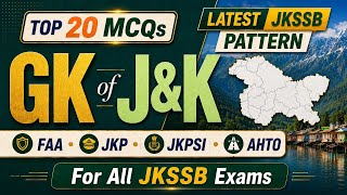 GK of J&K | Top 20 Mcqs | Latest JKSSB Exam Pattern | For All JKSSB Exams