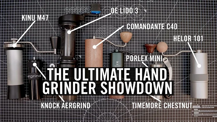 The Ultimate Hand Grinder Showdown