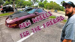 NEW WHEELS FOR THE FIREBIRD