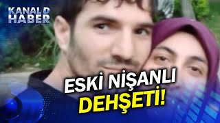 Eski Nişanlısını Takip Edip Öldürdü!