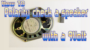 How to polarity check your speakers with a 9volt battery
