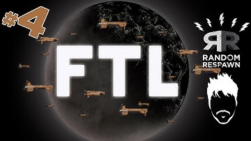 FTL: Faster Than Light - PART 4 - Random Respawn