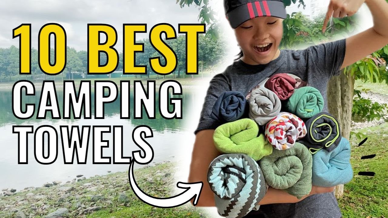 The 10 Best Camping Towels – PackTowl, Matador, Nomadix, Sea to Summit, REI  + More 