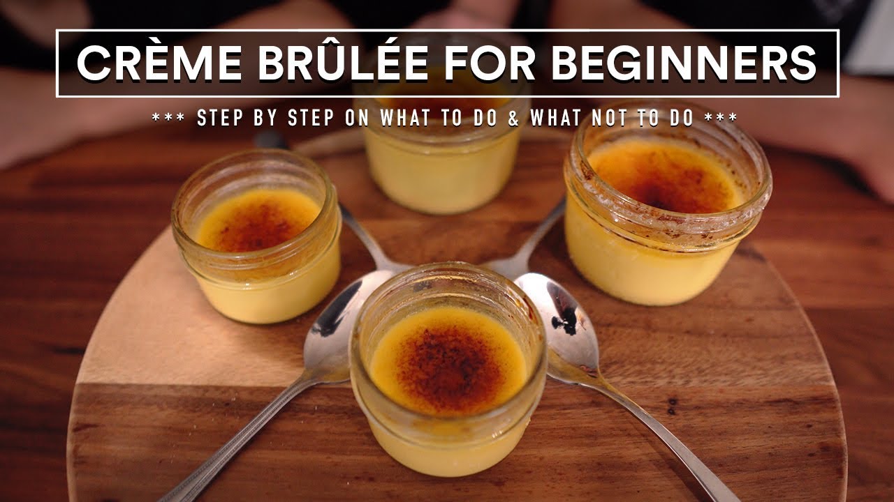 Mastering Crème Brûlée: The Ultimate Recipe and Guide