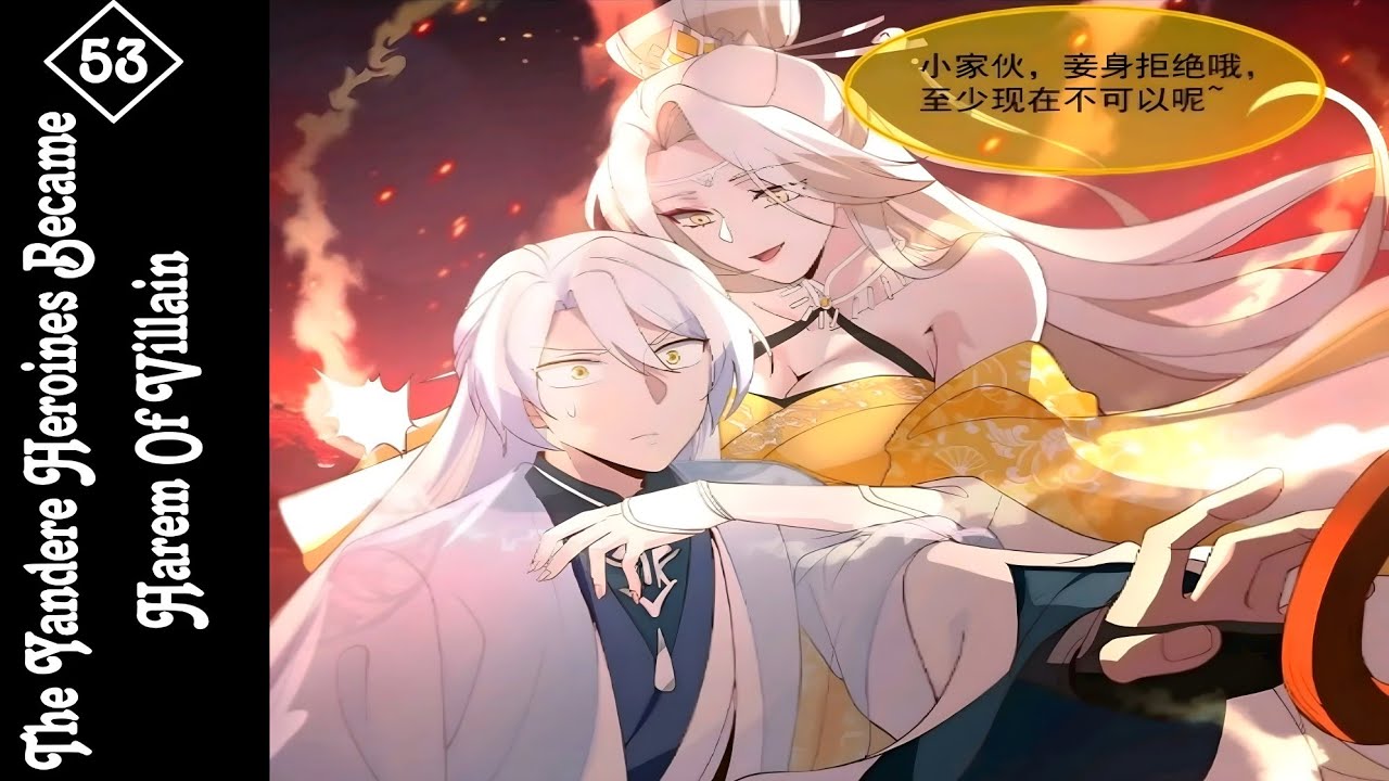 The Yandere Heroines Became Harem of Villain || Episode 53 || Yu Jie
