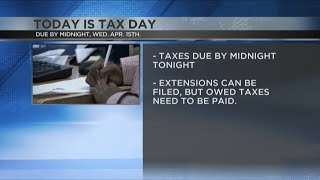 Today is tax day: File taxes by midnight