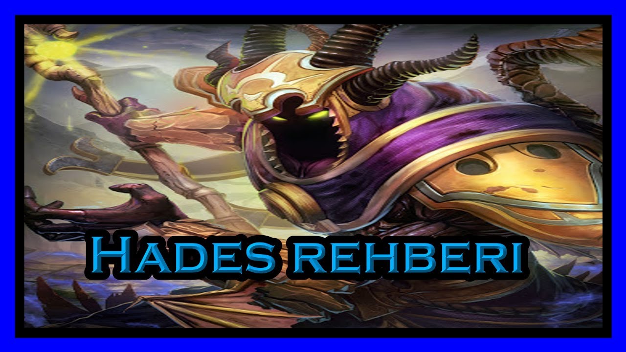 Hades Rehberi | Smite #43 [TÜRKÇE]