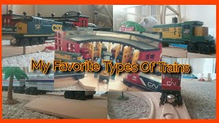 My Favorite Types Of Trains