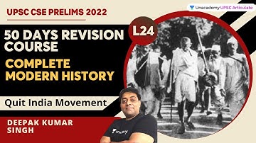 Quit India Movement | Modern History | 50 Days Revision Course | L 24 | UPSC CSE | Deepak Singh
