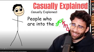 Casually Explained People Who Are Into the Stock Market - Hasanabi Reacts