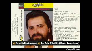Dan Armeanca Sun Calie  Siriclita Ker Biau